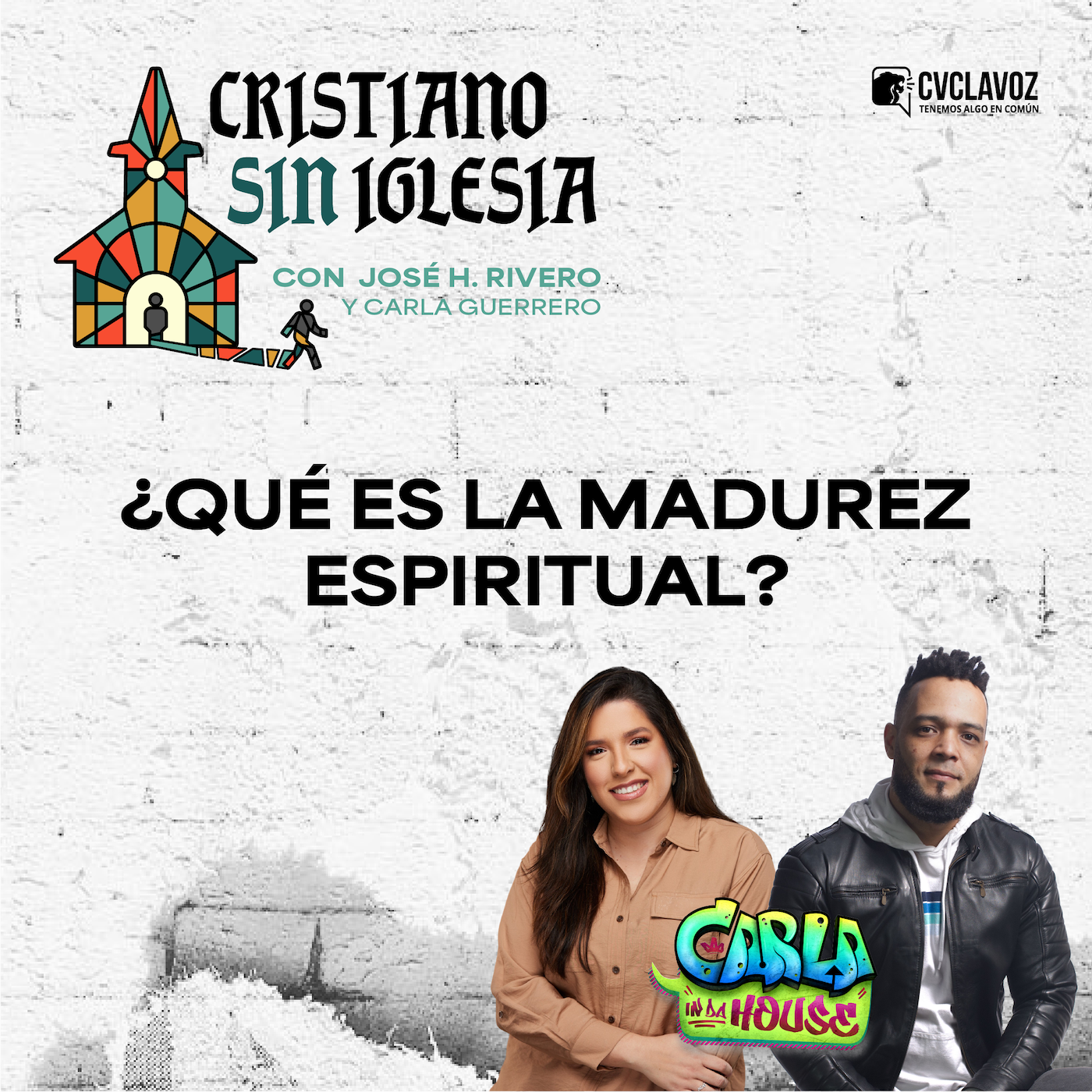 Cristiano sin iglesia - Carla In Da House - EP2